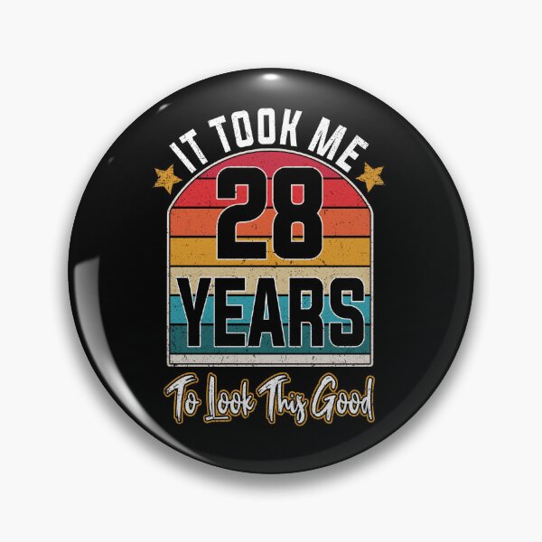 Item preview, Gift 28th Birthday vintage - It Took Me 28 Years To Look This Good designed and sold by nmichom.