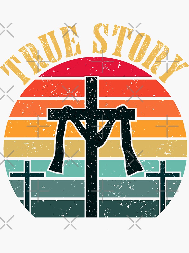 "Vintage Sunset Christian Easter 2022 True Story Jesus Cross " Sticker ...