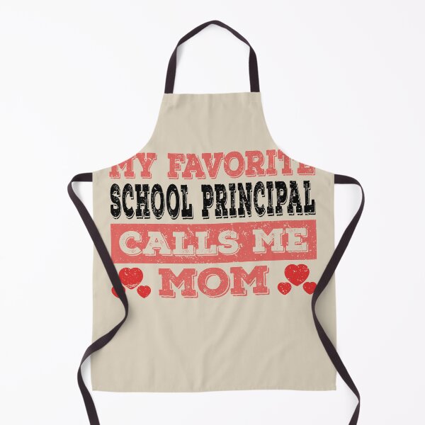 Item preview, My Favorite School Principal Calls Me Mom - Funny School Principal Quote Gift Idea For Men and Womens designed and sold by Mmmm3344.