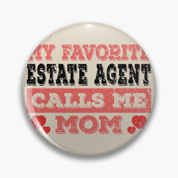 Item preview, My Favorite Real Estate Agent Calls Me Mom - Funny Real Estate Agent Quote Gift Idea For Men and Womens designed and sold by Mmmm3344.