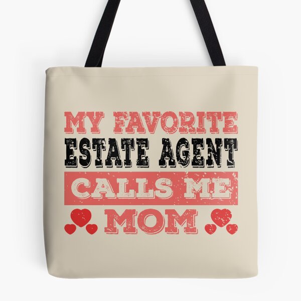 Item preview, My Favorite Real Estate Agent Calls Me Mom - Funny Real Estate Agent Quote Gift Idea For Men and Womens designed and sold by Mmmm3344.