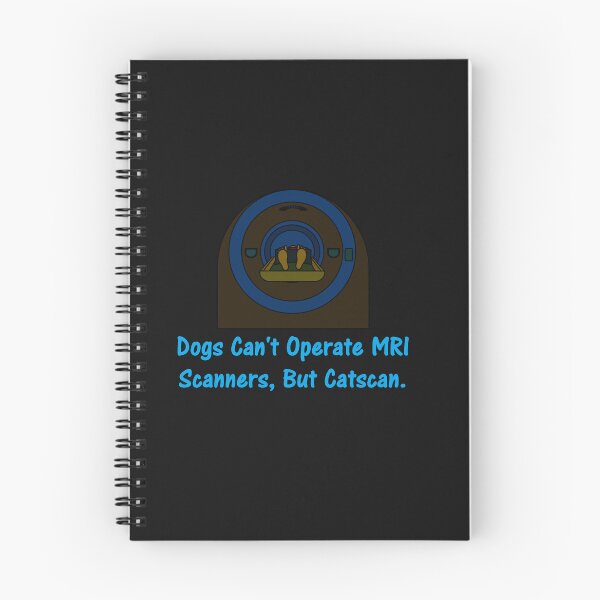 Item preview, Dogs Can't Operate MRI Scanners But Catscan designed and sold by DistinguishedMe.