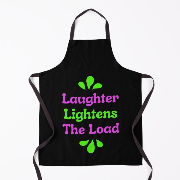 Item preview, Laughter Lightens The load designed and sold by Einstein12345.