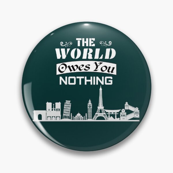 Item preview, The World Owes You Nothing T-shirt designed and sold by Perlanova1.