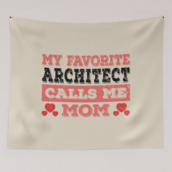 Item preview, My Favorite Architect Calls Me Mom - Funny Architect Quote Gift Idea For Men and Womens designed and sold by Mmmm3344.