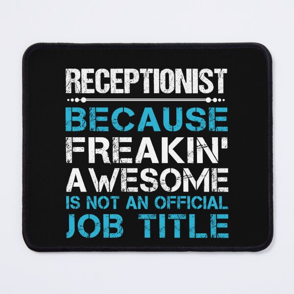 Item preview, Receptionist T Shirt - Freaking Awesome Job Gift Item Tee designed and sold by oetate4774.