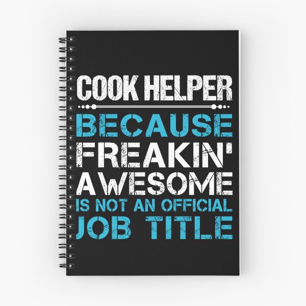 Item preview, Cook Helper T Shirt - Freaking Awesome Job Gift Item Tee designed and sold by masondilla.
