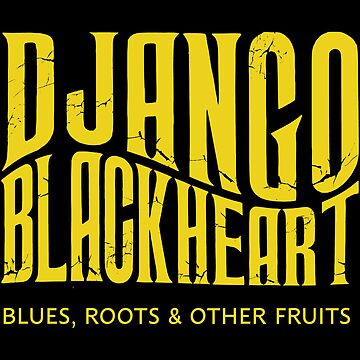 Artwork thumbnail, Blues, Roots & Other Fruits by djangoBheart