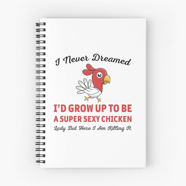 Item preview, I Never Dreamed I’d Grow Up To Be A Super Sexy Chicken Lady But Here I Am Killing It designed and sold by Graceland  Memphis.