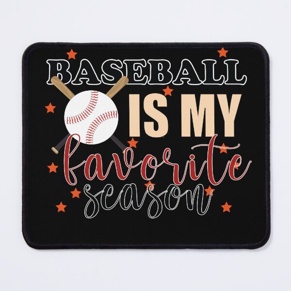 Item preview, Baseball Is My Favorite Season designed and sold by SamirElh77.