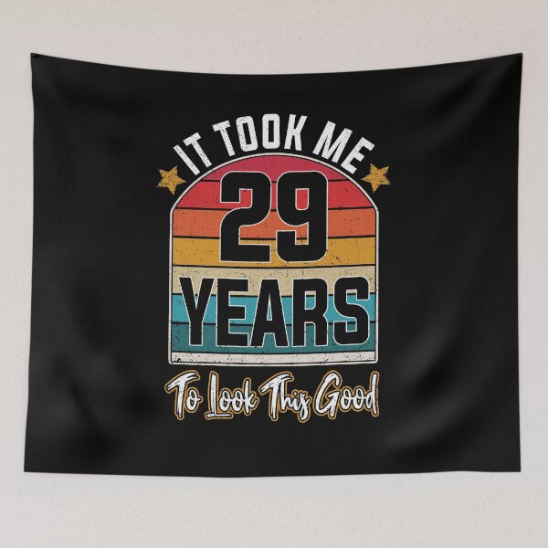 Item preview, Gift 29th Birthday vintage - It Took Me 29 Years To Look This Good designed and sold by nmichom.
