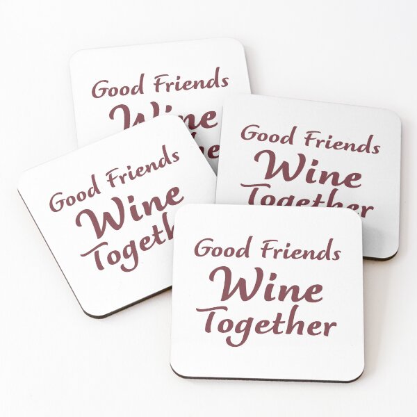 Item preview, Good Friends Wine Together designed and sold by Graceland  Memphis.
