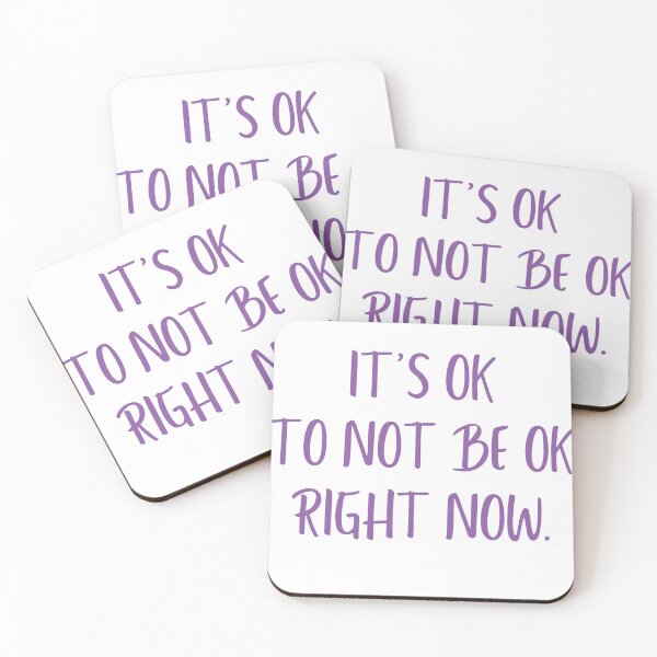 Item preview, It's ok to not be ok right now positive quote. designed and sold by Coolclassy.
