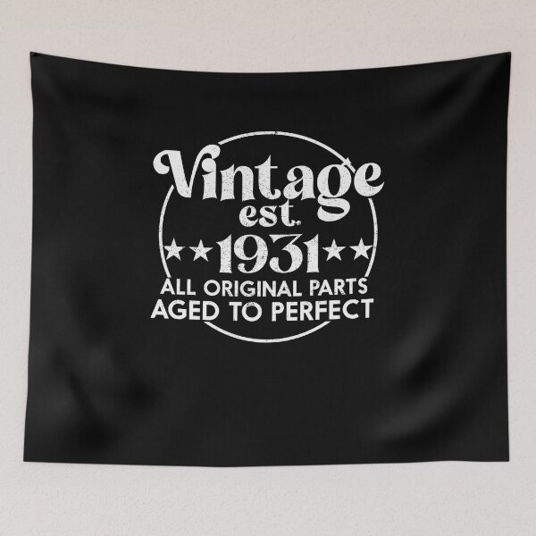 Item preview, Vintage 1931 91nd Birthday Made in 1931 Born 1931 All Original Parts Aged to Perfect Essential designed and sold by mohmmed22.