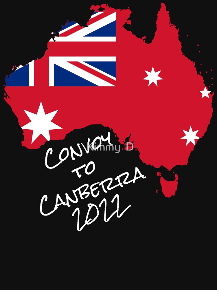 "Convoy To Canberra 2022 (white text)" Tshirt for Sale by kimphomaniac