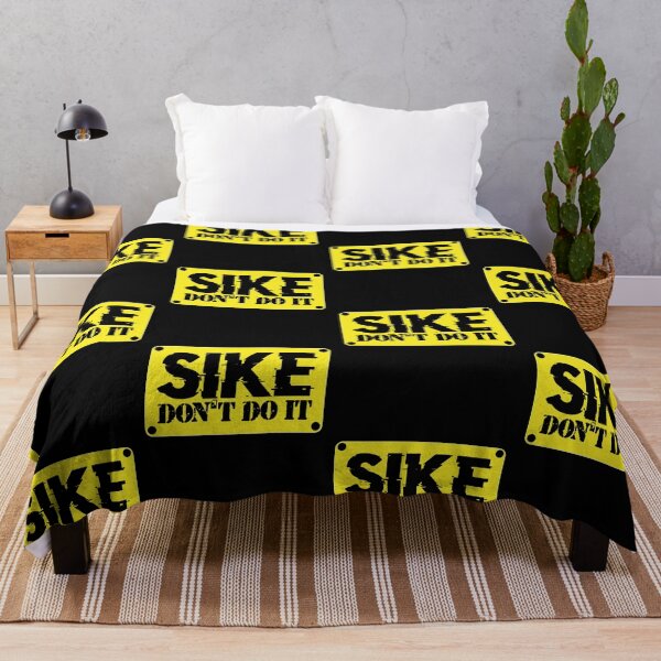 Item preview, SIKE DON'T DO IT! designed and sold by EasilyShop.