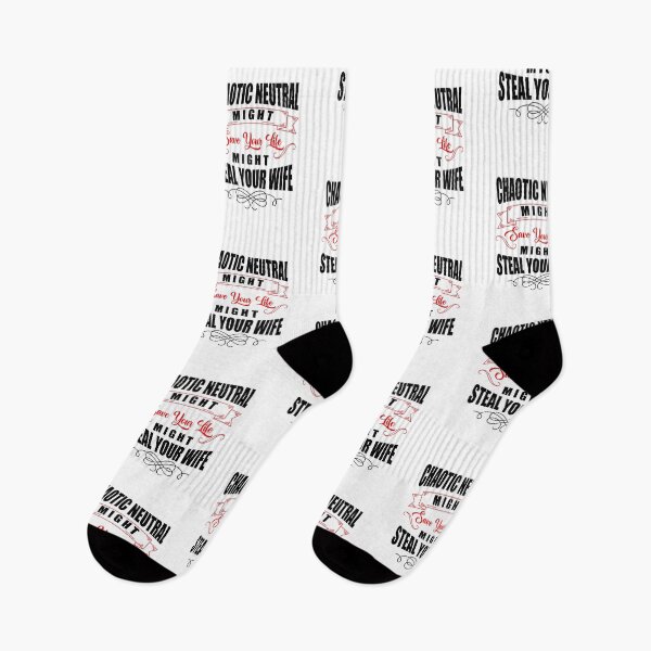 Item preview, Chaotic Neutral Might Save Your Life Might Steal Your Wife designed and sold by EasilyShop.