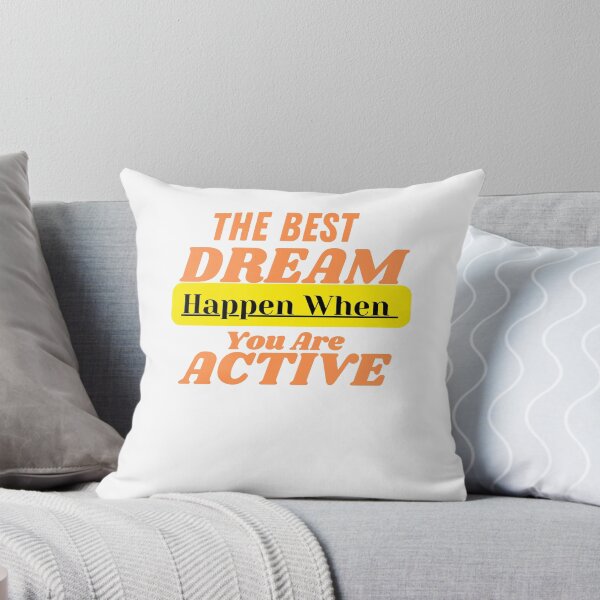 Item preview, The best Dream Happen when You are Active Classic T-shirt  designed and sold by dirlkhiat.