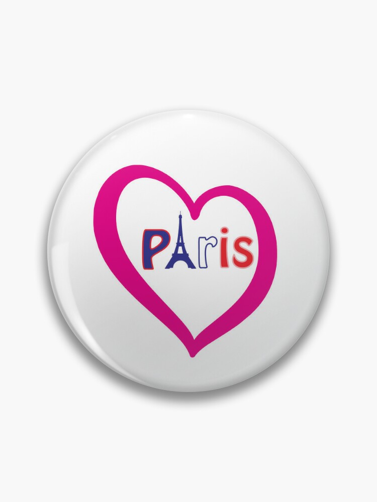 Love Paris and You Pin for Sale by darmorobinson