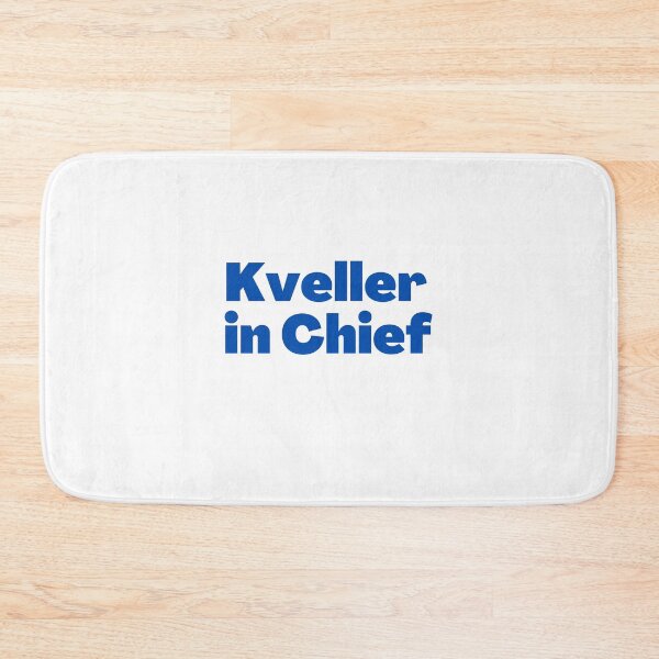 Item preview, Kveller in Chief Blue designed and sold by NJGDesigns.