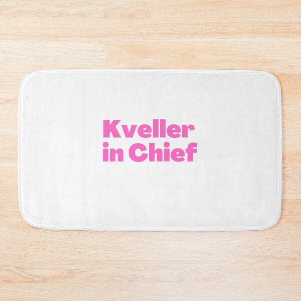 Item preview, Kveller in Chief Pink designed and sold by NJGDesigns.