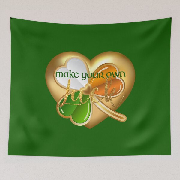 Item preview, Make Your Own Luck! (on Green) designed and sold by PawsitiveMum.