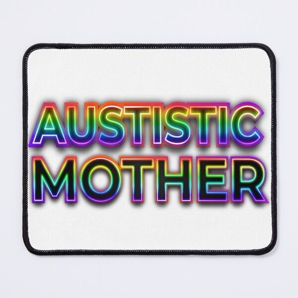 Item preview, Autistic Mom designed and sold by AuDHDesigns AUS .