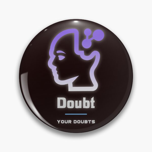 Item preview, Doubt Your Doubts designed and sold by nona003.