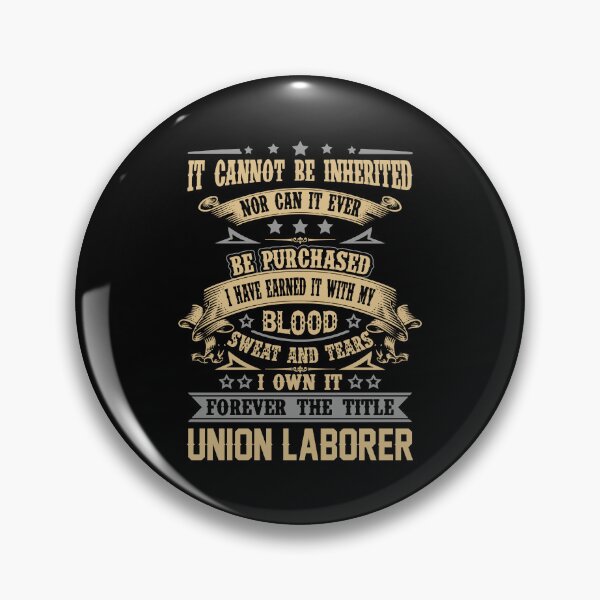 Item preview, Union Laborer T Shirt - Forever The Title Job Gift Item Tee designed and sold by celiagomez456.