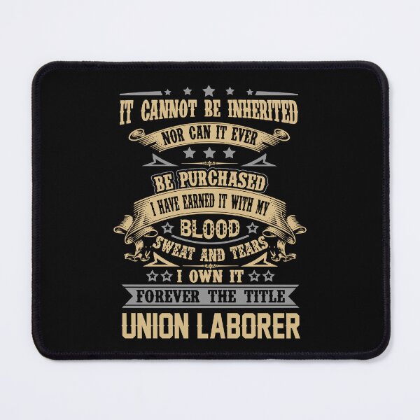Item preview, Union Laborer T Shirt - Forever The Title Job Gift Item Tee designed and sold by celiagomez456.