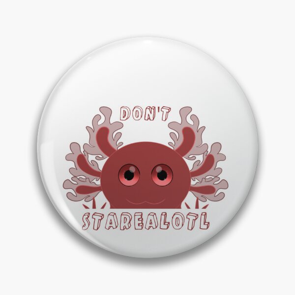 Item preview, RFP Don’t Starealotl designed and sold by Spherical Effects Shop.