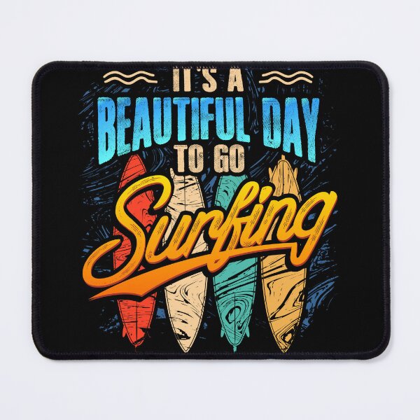 Item preview, Surfer Life | It's A Beautiful Day To Go Surfing designed and sold by highparkoutlet.