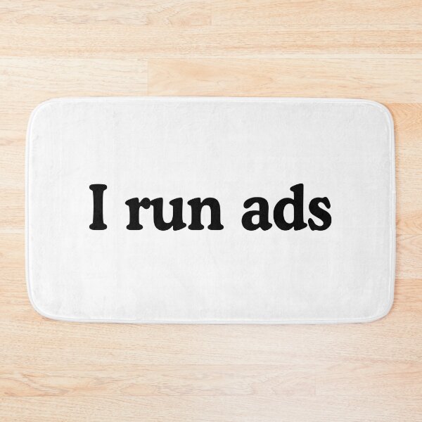 Item preview, I Run Ads Media Buyer  designed and sold by allysmar.