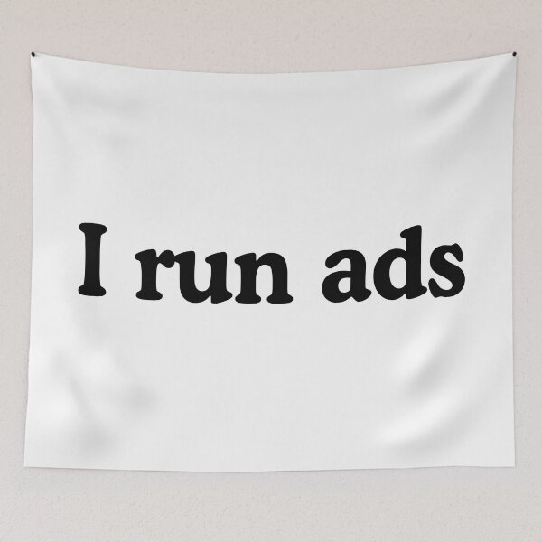 Item preview, I Run Ads Media Buyer  designed and sold by allysmar.
