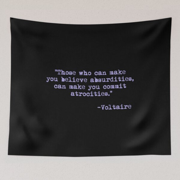 Item preview, Voltaire, Those who can make you believe absurdities - Voltaire designed and sold by zumamazu.