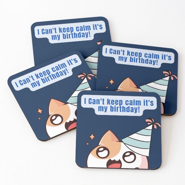 Item preview, I Can't keep calm, it's my birthday! designed and sold by PhoeniXDreamer.