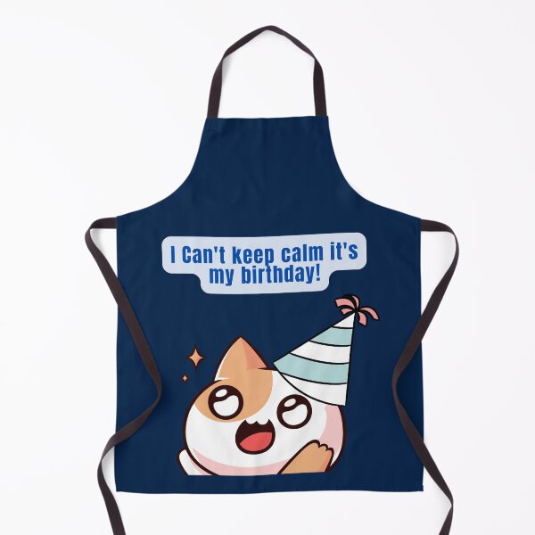 Item preview, I Can't keep calm, it's my birthday! designed and sold by PhoeniXDreamer.