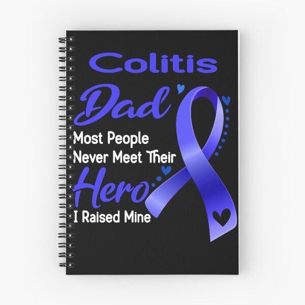 Item preview, Colitis Dad Most People Never Meet Their Hero I Raise Mine designed and sold by tenjun16.