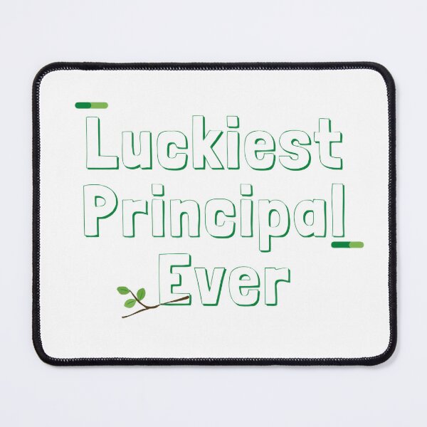 Item preview, Luckiest Principal Ever  designed and sold by pipolabco.