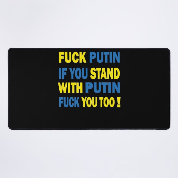 Item preview, fuck putin if you stand with putin fuck you too, designed and sold by stufftyreese25.