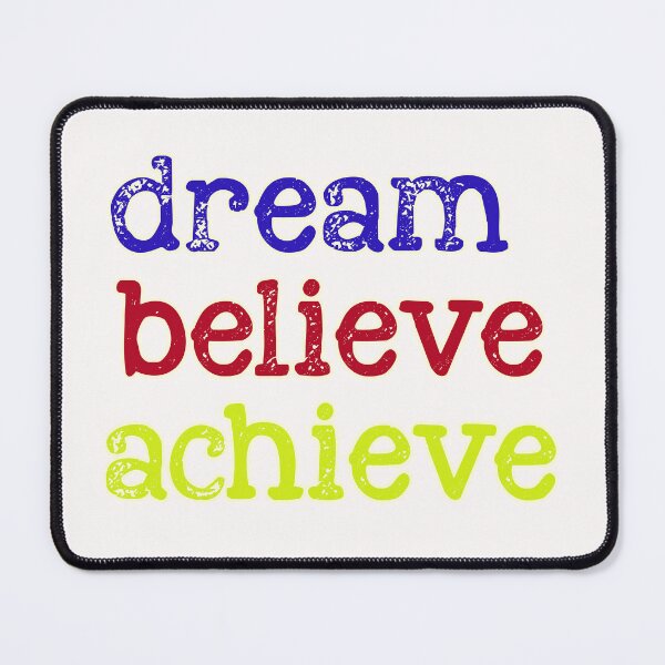 Item preview, dream believe achieve designed and sold by Kybruno's Creations.