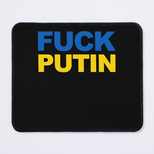 Item preview, Fuck Vladimir Putin Ukraine Flag Colors Fuck Putin designed and sold by stufftyreese25.