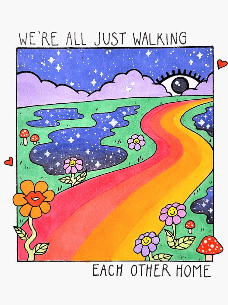 we-re-all-just-walking-each-other-home-sticker-for-sale-by-lualaranja