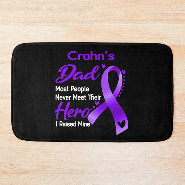 Item preview, Crohn's Dad Most People Never Meet Their Hero I Raise Mine designed and sold by tenjun16.