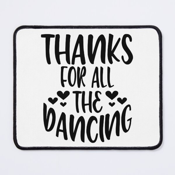 Item preview, Thanks For All The Dancing designed and sold by Byrd-Maureen.