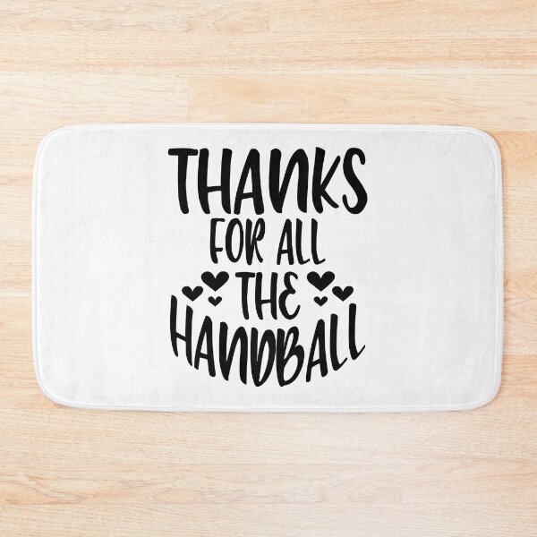 Item preview, Thanks For All The Handball designed and sold by Byrd-Maureen.