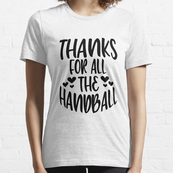 Item preview, Thanks For All The Handball designed and sold by Byrd-Maureen.