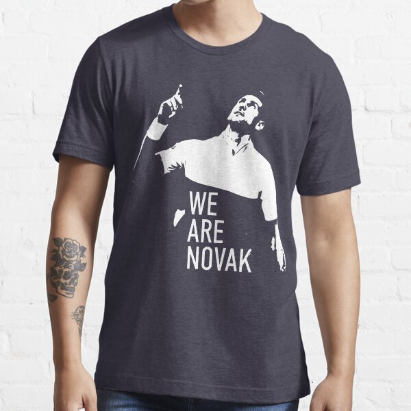 We Are Novak - I Stand With Novak Djokovic - Free Novak Djokovic Essential T-Shirt