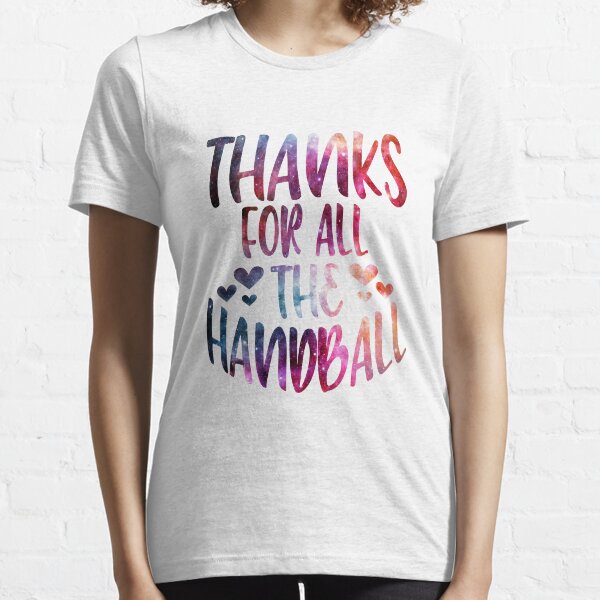 Item preview, Thanks For All The Handball galaxy designed and sold by Byrd-Maureen.