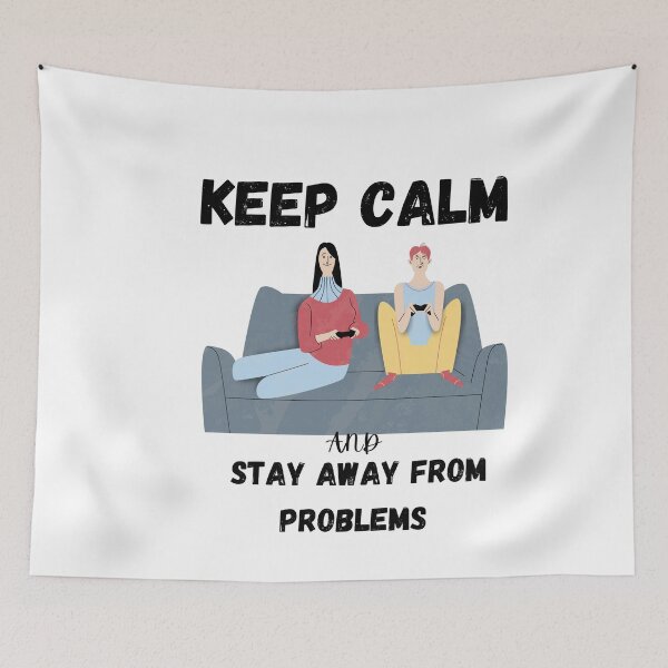 Item preview, Keep calm and stay away from problems designed and sold by Eve :).